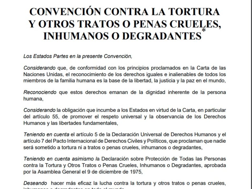 Convención Contra La Tortura Y Otros Tratos O Penas Crueles Inhumanos O Degradantes